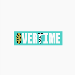 Overtime Sticker